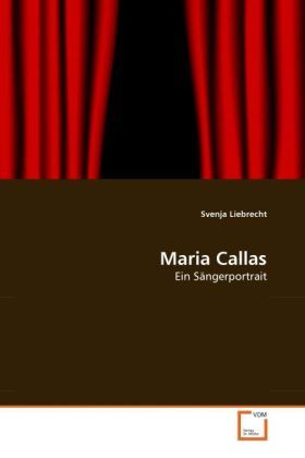 Produktbild: Liebrecht, S: Maria Callas