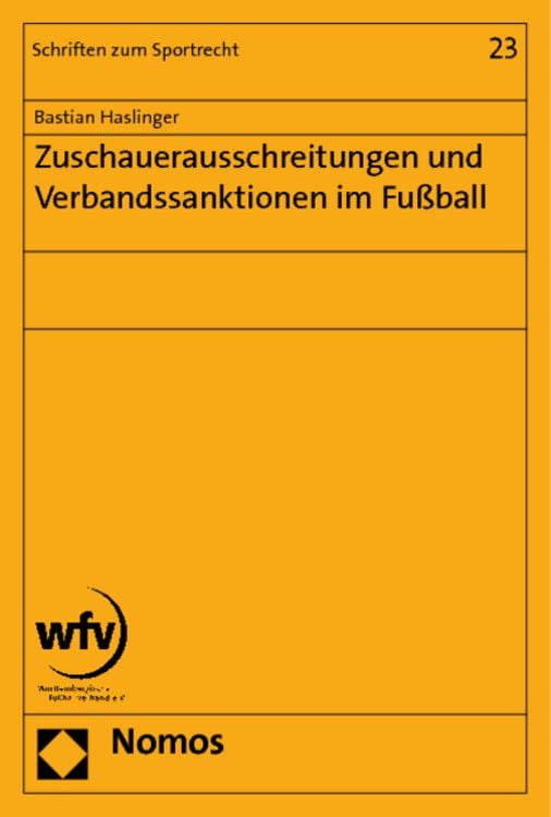 Produktbild: Zuschauerausschreitungen und Verbandssanktionen im Fu&szlig;ball