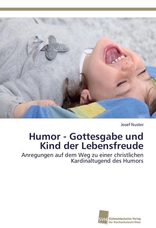 Produktbild: Humor - Gottesgabe und Kind der Lebensfreude