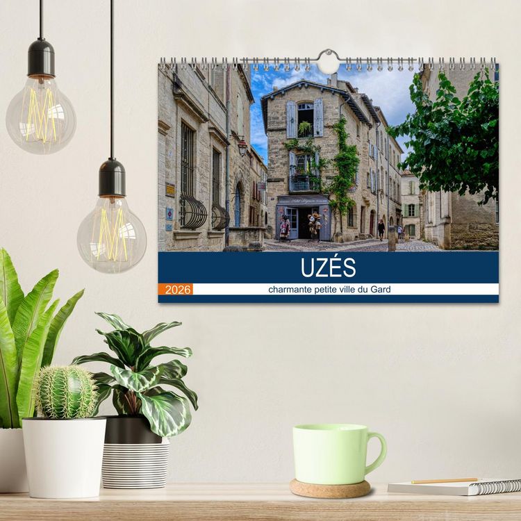 Produktbild: Uz&egrave;s - charmante petite ville du Gard (Calendrier mural 2026 DIN A4 vertical), CALVENDO calendrier mensuel