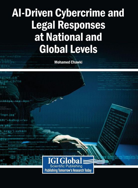 Produktbild: AI-Driven Cybercrime and Legal Responses at National and Global Levels