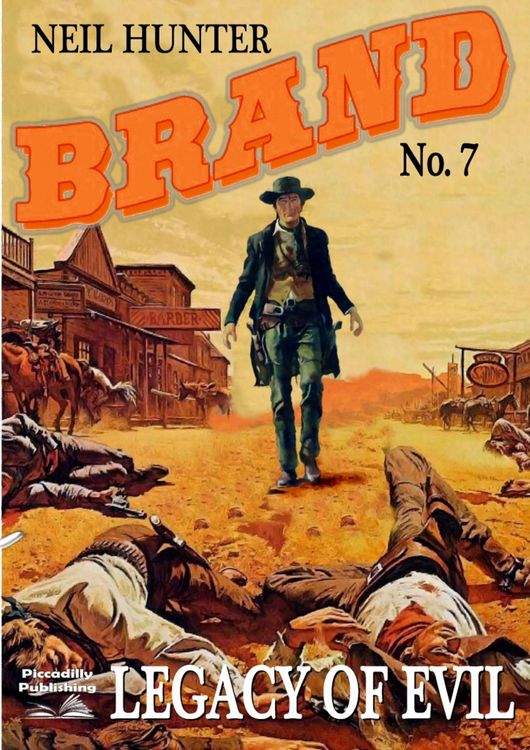 Produktbild: Brand 7: Legacy of Evil (A Jason Brand Western, #7)