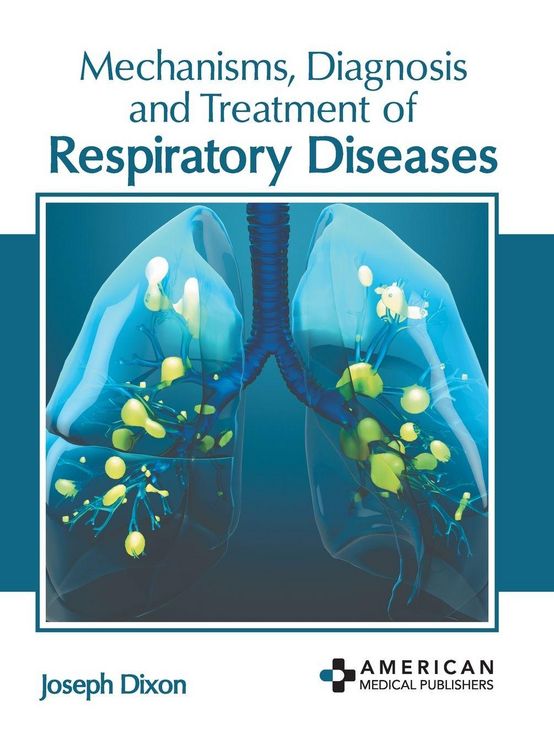 Produktbild: Mechanisms, Diagnosis and Treatment of Respiratory Diseases