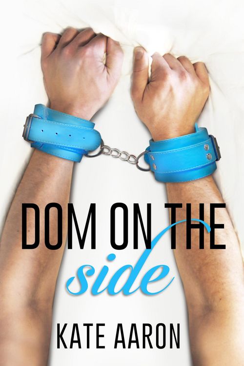Produktbild: Dom on the Side (Blowing It, #3)