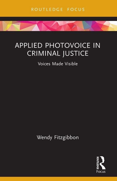 Produktbild: Applied Photovoice in Criminal Justice