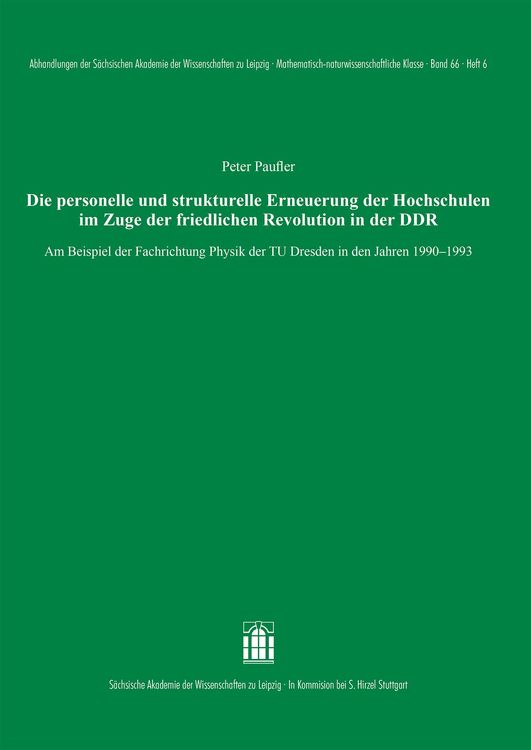 Produktbild: Die personelle und strukturelle Erneuerung der Hochschulen im Zuge der friedlichen Revolution in der DDR
