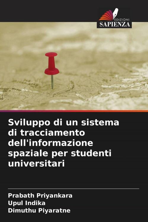 Produktbild: Sviluppo di un sistema di tracciamento dell'informazione spaziale per studenti universitari