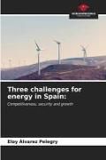 Produktbild: Three challenges for energy in Spain: