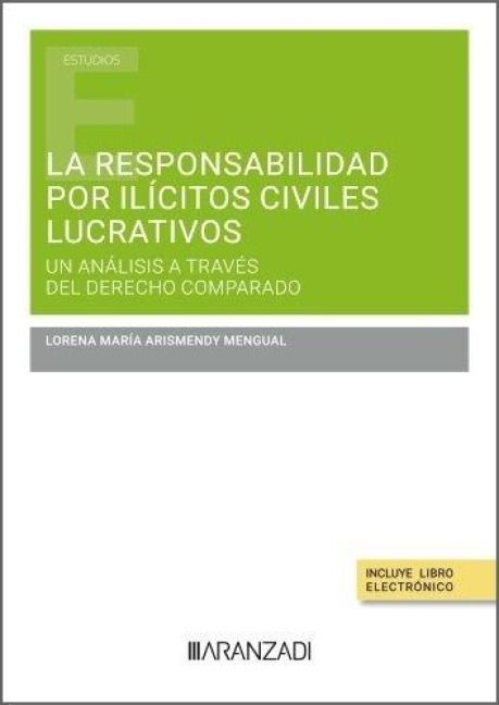 Produktbild: La responsabilidad por il&iacute;citos civiles lucrativos