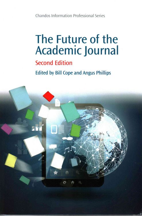 Produktbild: Cope, B: Future of the Academic Journal