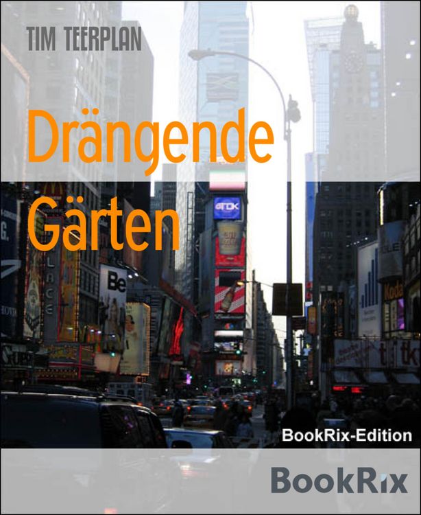 Produktbild: Dr&auml;ngende G&auml;rten