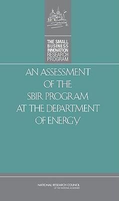 Produktbild: An Assessment of the SBIR Program at the Department of Energy