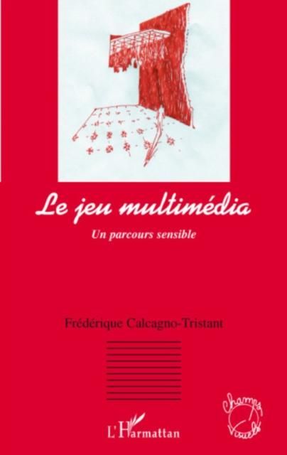 Produktbild: Le jeu multimedia : Un parcours sensible