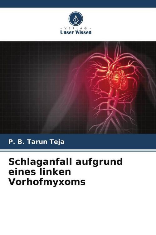 Produktbild: Schlaganfall aufgrund eines linken Vorhofmyxoms