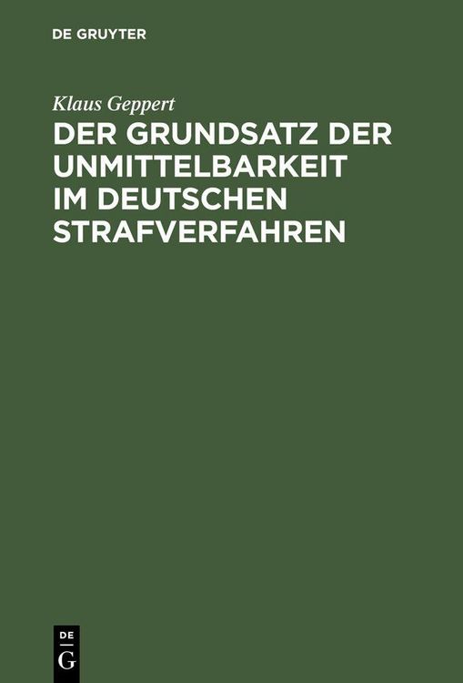 Produktbild: Der Grundsatz der Unmittelbarkeit im deutschen Strafverfahren