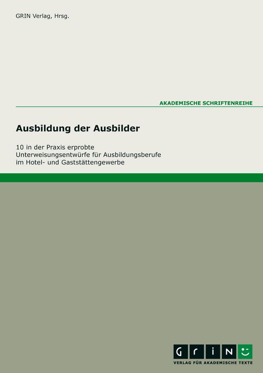 Produktbild: 10 praxiserprobte Unterweisungen f&uuml;r die Ausbildungsberufe im Hotel- und Gastst&auml;ttengewerbe