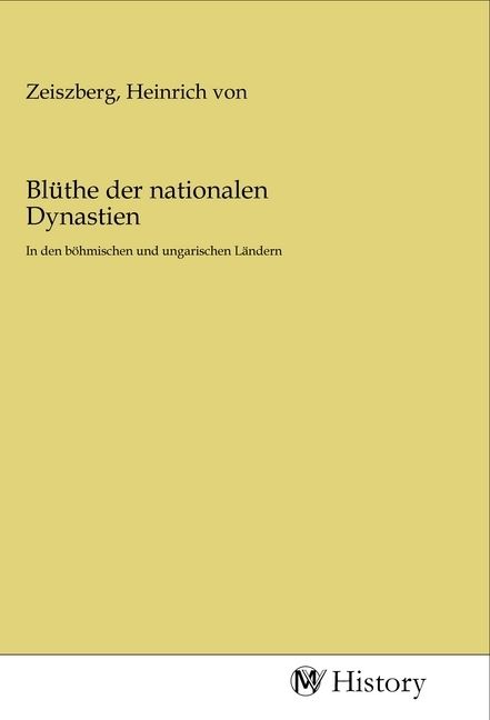 Produktbild: Bl&uuml;the der nationalen Dynastien