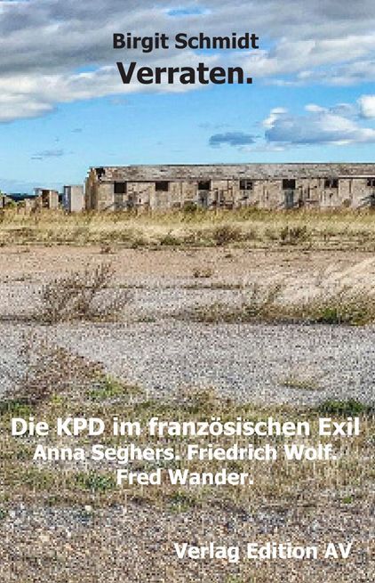 Produktbild: Verraten. Die KPD im franz&ouml;sischen Exil