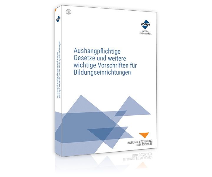 Produktbild: Aushangpflichtige Gesetze und weitere wichtige Vorschriften f&uuml;r Bildungseinrichtungen