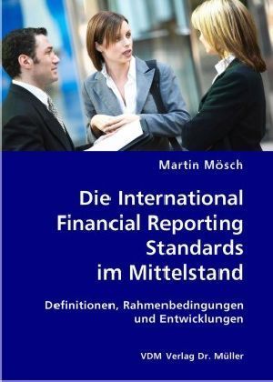 Produktbild: Die International Financial Reporting Standards im Mittelstand