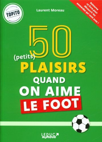 Produktbild: 50 (petits) plaisirs quand on aime le foot