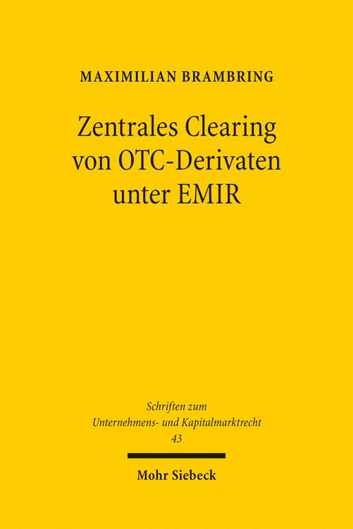 Produktbild: Zentrales Clearing von OTC-Derivaten unter EMIR