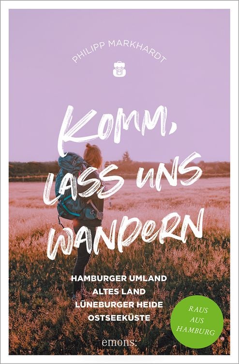 Produktbild: Komm, lass uns wandern. Hamburger Umland, Altes Land, L&uuml;neburger Heide, Ostseek&uuml;ste