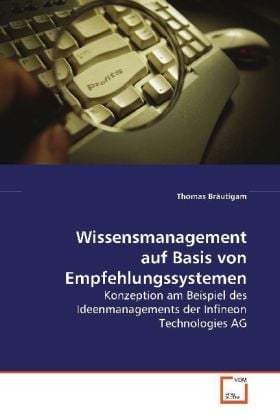 Produktbild: Br&auml;utigam, T: Wissensmanagement auf Basis von Empfehlungssys