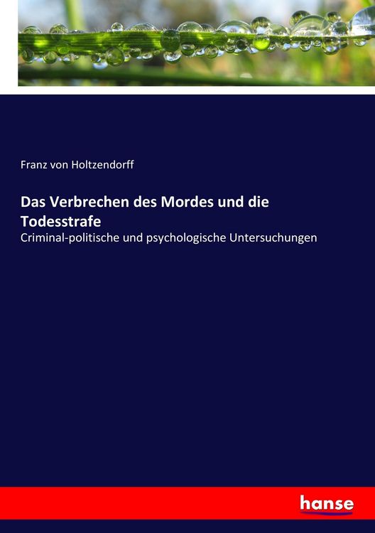 Produktbild: Das Verbrechen des Mordes und die Todesstrafe