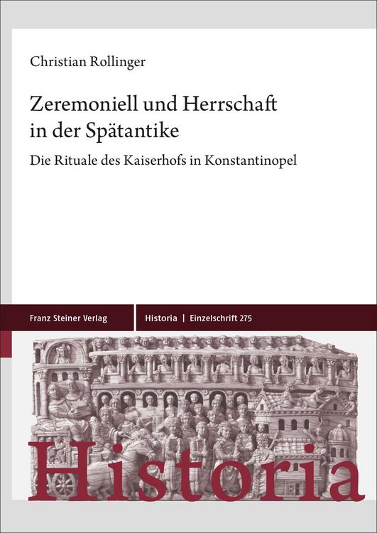 Produktbild: Zeremoniell und Herrschaft in der Sp&auml;tantike