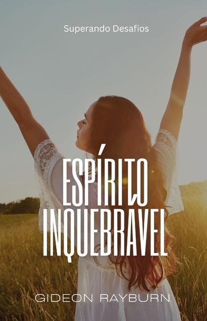 Produktbild: Esp&iacute;rito Inquebr&aacute;vel
