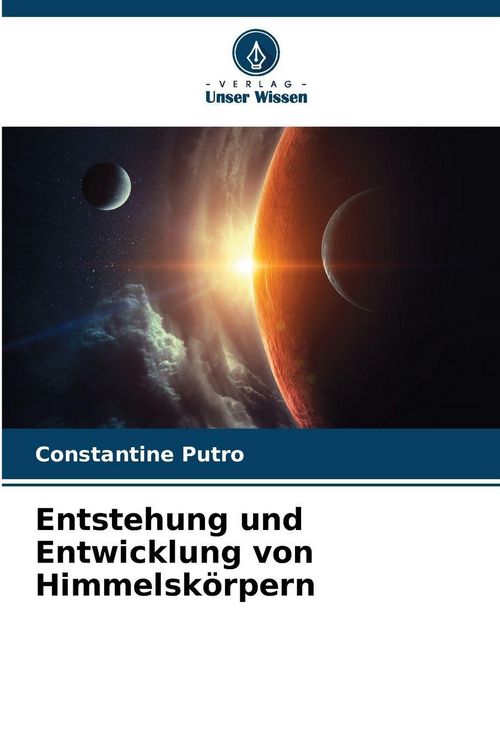 Produktbild: Entstehung und Entwicklung von Himmelsk&ouml;rpern