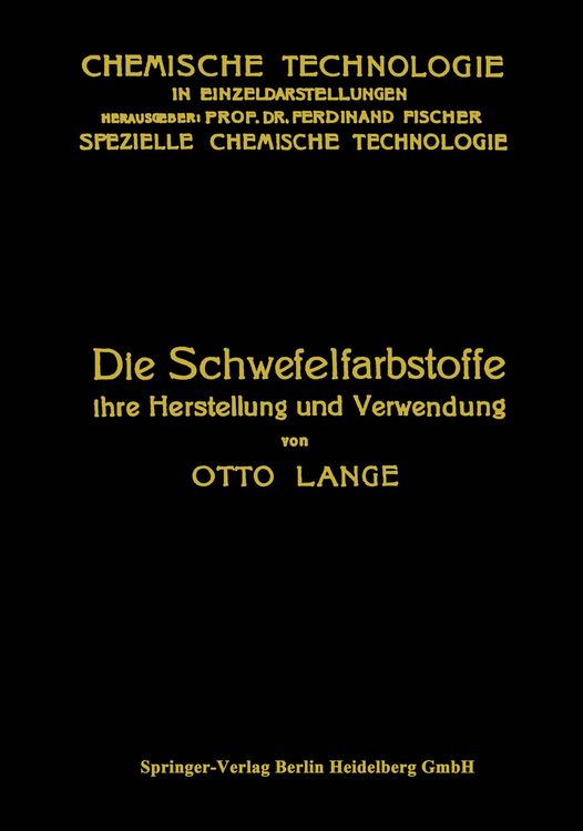 Produktbild: Die Schwefelfarbstoffe ihre Herstellung und Verwendung