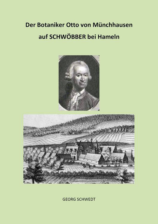 Produktbild: Der Botaniker Otto von M&uuml;nchhausen auf Schw&ouml;bber bei Hameln