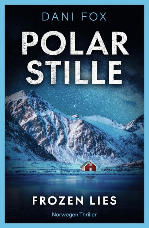 Produktbild: Polarstille: Frozen Lies