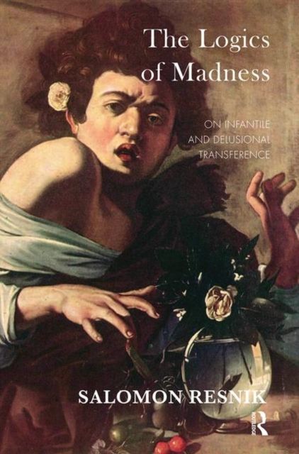 Produktbild: Resnik, S: The Logics of Madness