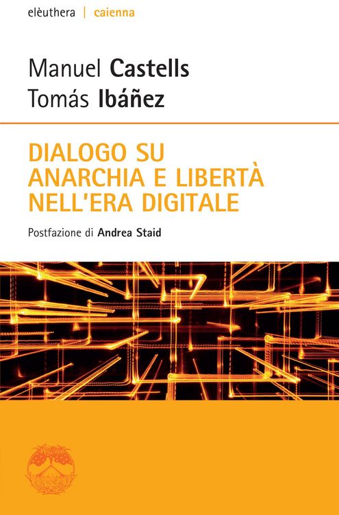 Produktbild: Dialogo su anarchia e libert&agrave; nell'era digitale