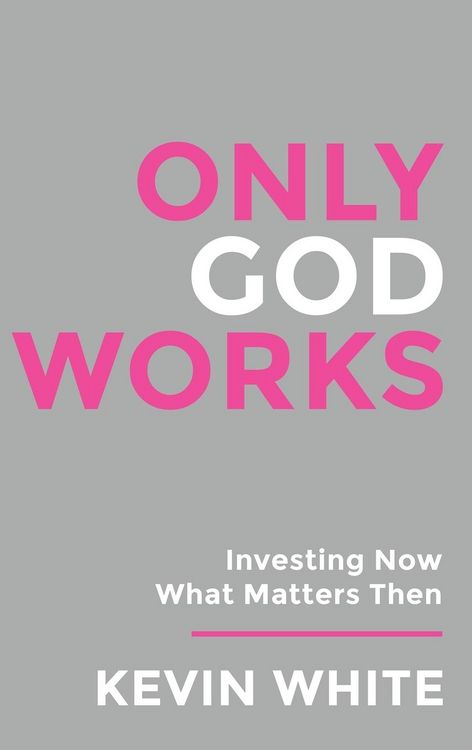 Produktbild: Only God Works Investing Now What Matters Then (B&W)