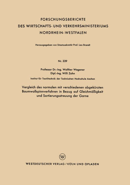 Produktbild: Vergleich des normalen mit verschiedenen abgek&uuml;rzten Baumwollspinnverfahren in Bezug auf Gleichm&auml;&szlig;igkeit und Sortierungsstreuung der Garne