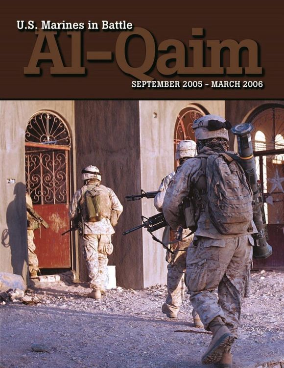 Produktbild: U.S. Marines In Battle: Al-Qaim, September 2005-March 2006 [Illustrated Edition]