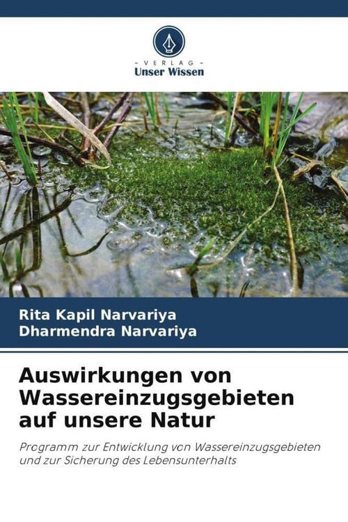 Produktbild: Auswirkungen von Wassereinzugsgebieten auf unsere Natur