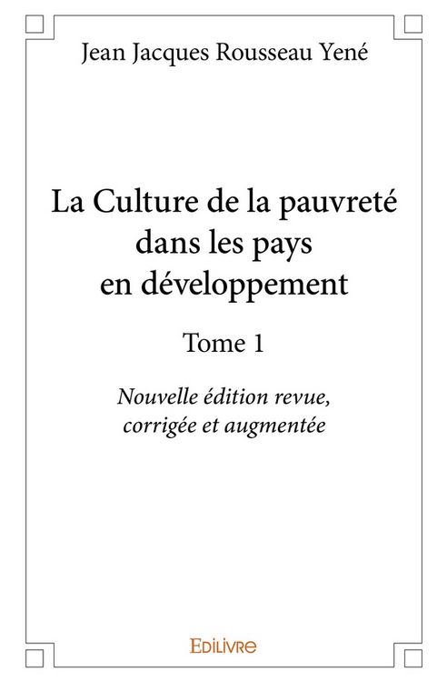 Produktbild: La Culture de la pauvret&eacute; dans les pays en d&eacute;veloppement - Tome 1