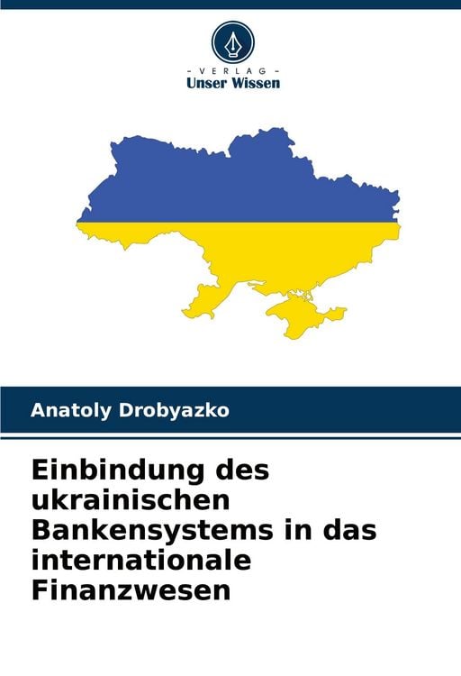 Produktbild: Einbindung des ukrainischen Bankensystems in das internationale Finanzwesen