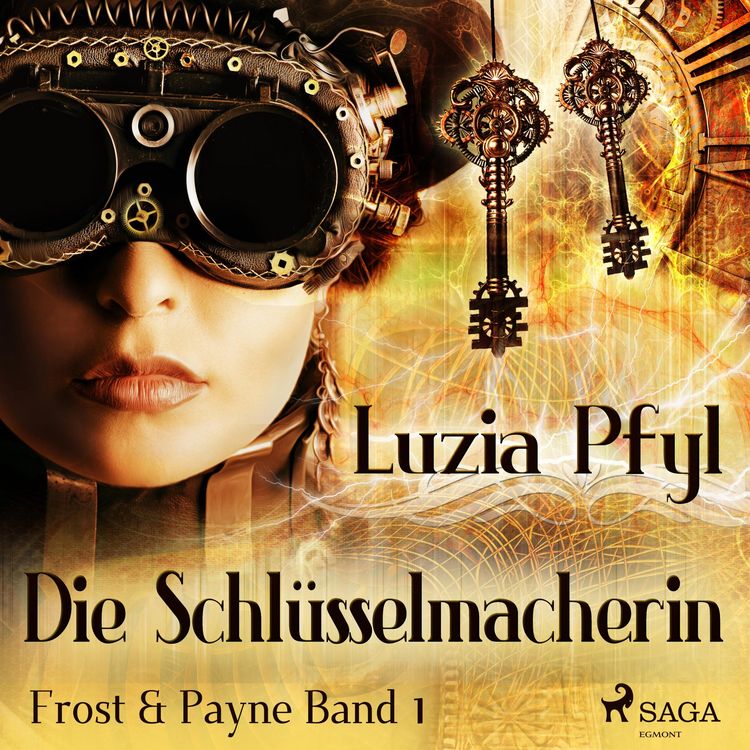 Produktbild: Die Schl&uuml;sselmacherin - Frost & Payne, Band 1 (Ungek&uuml;rzt)
