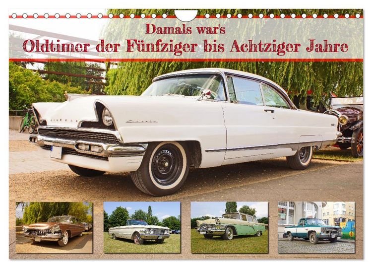 Produktbild: Damals war's - Oldtimer der F&uuml;nfziger bis Achtziger Jahre (Wandkalender 2026 DIN A4 quer), CALVENDO Monatskalender