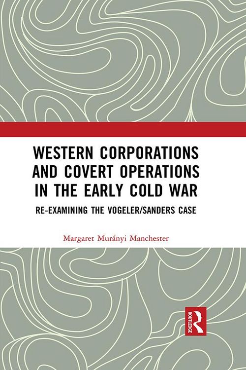 Produktbild: Western Corporations and Covert Operations in the early Cold War
