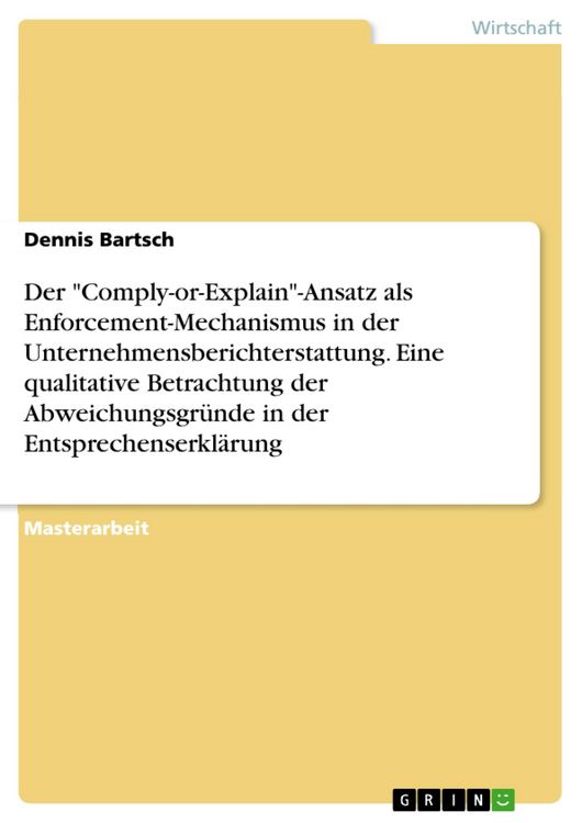 Produktbild: Der "Comply-or-Explain"-Ansatz als Enforcement-Mechanismus in der Unternehmensberichterstattung. Eine qualitative Betrachtung der Abweichungsgr&uuml;nde in