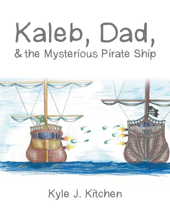 Produktbild: Kaleb, Dad, & the Mysterious Pirate Ship