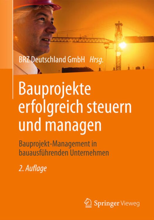 Produktbild: Bauprojekte erfolgreich steuern und managen