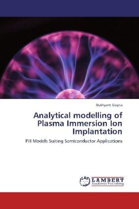 Produktbild: Gupta, D: Analytical modelling of Plasma Immersion Ion Impla